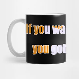 You gitta BUY IT 2 Mug